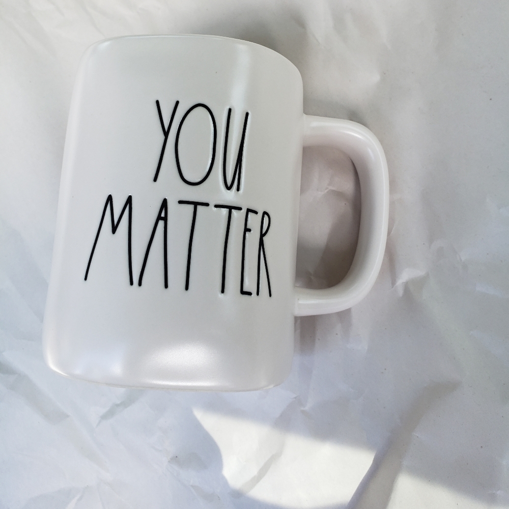 Rae Dunn YOU MATTER mug